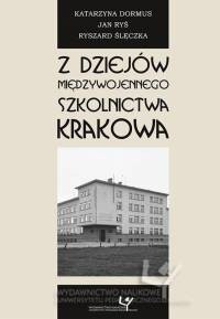 Z dziejów międzywojennego szkolnictwa - okładka książki