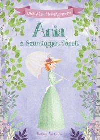 Ania z Szumiących Topoli - okładka książki