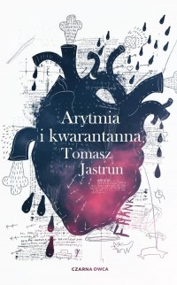 Arytmia i kwarantanna - okładka książki