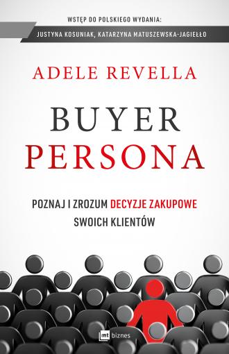 Buyer Persona. Poznaj i zrozum - okładka książki