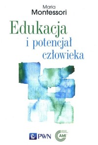 Edukacja i potencjał człowieka - okładka książki