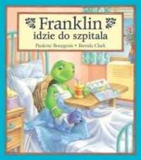 Franklin idzie do szpitala. Tom - okładka książki