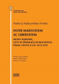 Inter maiestatem ac libertatem - okładka książki