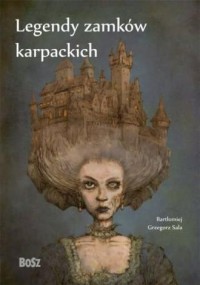 Legendy zamków karpackich - okładka książki
