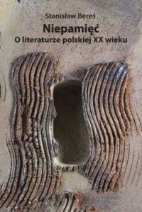 Niepamięć. O literaturze polskiej - okładka książki