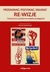 Przekonać, pozyskać, skłonić. Re-wizje - okładka książki