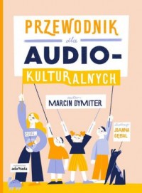 Przewodnik dla audiokulturalnych - okładka książki