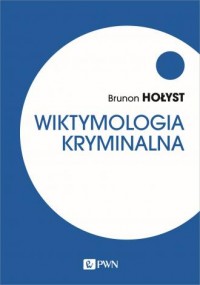 Wiktymologia kryminalna - okładka książki