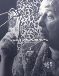 Zapiski o Annie Achmatowej. Tom - okładka książki