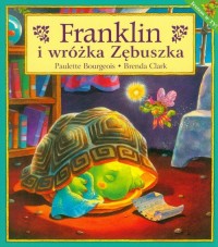 Franklin i wróżka zębuszka - okładka książki
