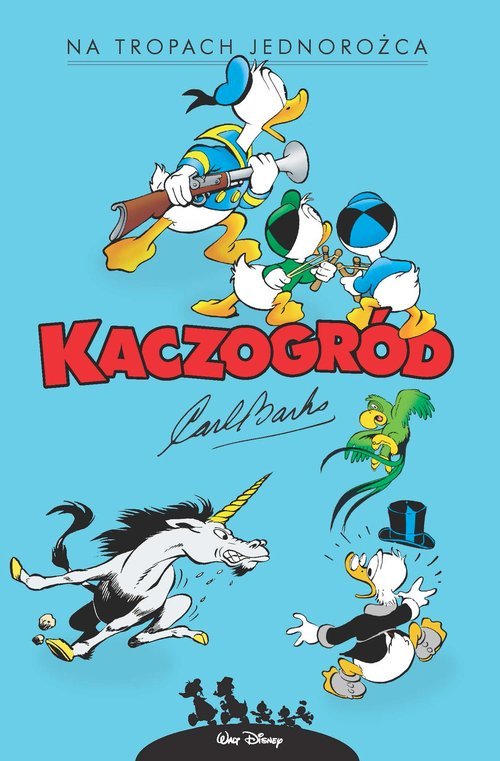 Kaczogród. Na tropach jednorożca - okładka książki