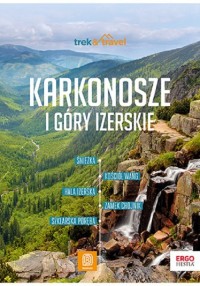 Karkonosze i Góry Izerskie. Trek&Travel - okładka książki
