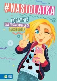 Nastolatka Poradnik dla początkujących - okładka książki