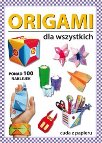 Origami dla wszystkich - okładka książki