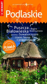 Podlaskie przewodnik + atlas Polska - okładka książki