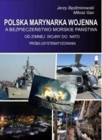 Polska Marynarka wojenna a bezpieczeństwo - okładka książki