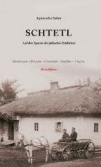 Schtetl. Auf den Spuren der judischen - okładka książki
