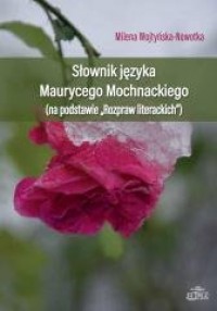 Słownik języka Maurycego Mochnackiego - okładka książki