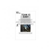 Team 10 East: Revisionist Architecture - okładka książki