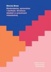 Wyobrażenie, sprawstwo i kontrola - okładka książki