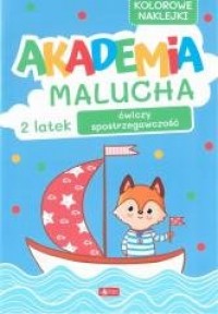Akademia Malucha. 2-latek ćwiczy - okładka książki