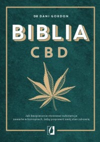 Biblia CBD. Jak stosować konopie, - okładka książki