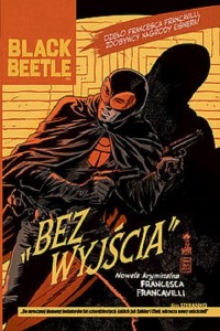 Black Beetle. Bez Wyjścia - okładka książki