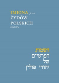 Imiona przez Żydów polskich używane - okładka książki