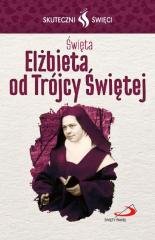 Skuteczni Święci. Elżbieta od Trójcy - okładka książki