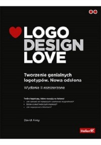 Logo Design Love. Tworzenie genialnych - okładka książki