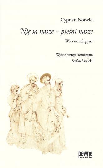 Nie są nasze - pieśni nasze Wiersze - okładka książki