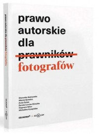 Prawo autorskie dla fotografów - okładka książki
