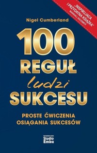 100 reguł ludzi sukcesu - okładka książki