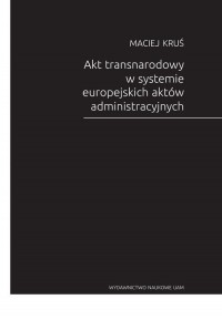 Akt transnarodowy w systemie europejskich - okładka książki