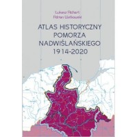 Atlas historyczny Pomorza Nadwiślańskiego - okładka książki