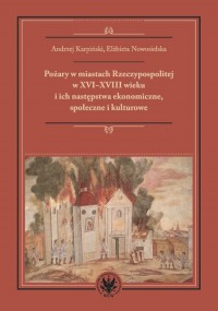 Pożary w miastach Rzeczypospolitej - okładka książki