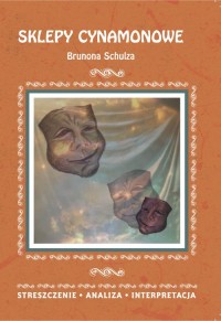Sklepy Cynamonowe Brunona Schulza. - okładka podręcznika