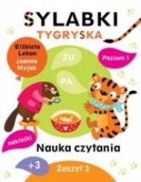 Sylabki Tygryska. Nauka czytania zeszyt 3