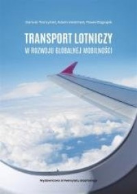 Transport lotniczy w rozwoju globalnej - okładka książki