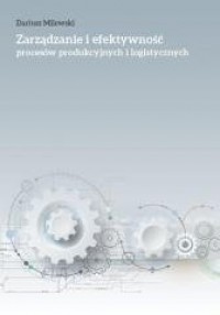 Zarządzanie i efektywność procesów - okładka książki