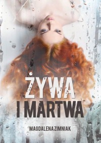 Żywa i martwa - okładka książki