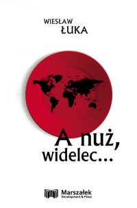 A nuż, widelec... - okładka książki