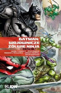 Batman. Wojownicze Żółwie Ninja - okładka książki