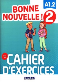 Bonne Nouvelle! 2 Cahier dexercices - okładka podręcznika