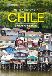 Chile Dalej być nie może - okładka książki