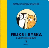 Feliks i Ryska z ulicy Czereśniowej - okładka książki