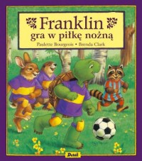 Franklin gra w piłkę nożną - okładka książki