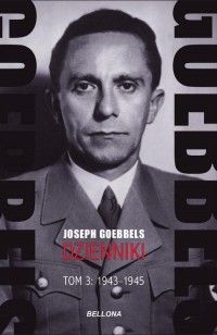 Goebbels. Dzienniki. Tom 3. 1943-1945 - okładka książki