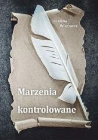 Marzenia kontrolowane - okładka książki