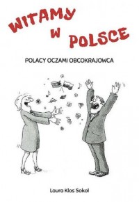 Witamy w Polsce. Polacy oczami - okładka książki